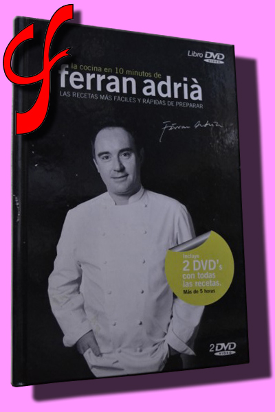 LA COCINA EN 10 MINUTOS DE FERRN ADRI. Las recetas ms fciles y rpidas de preparar. Libro-DVD